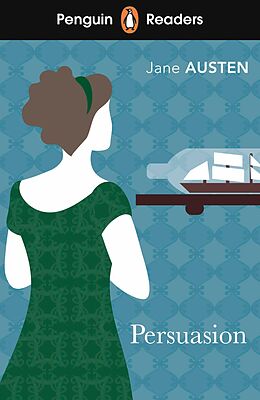 E-Book (epub) Penguin Readers Level 3: Persuasion (ELT Graded Reader) von Jane Austen