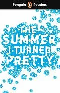 E-Book (epub) Penguin Readers Level 3: The Summer I Turned Pretty (ELT Graded Reader) von Jenny Han