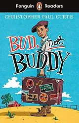 Kartonierter Einband (Kt) Penguin Readers Level 4: Bud, Not Buddy (ELT Graded Reader) von Christopher Paul Curtis