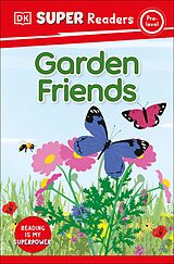 E-Book (epub) DK Super Readers Pre-Level Garden Friends von Dk