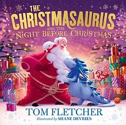 E-Book (epub) Christmasaurus and the Night Before Christmas von Tom Fletcher