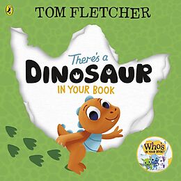 Couverture cartonnée There's a Dinosaur in Your Book de Tom Fletcher