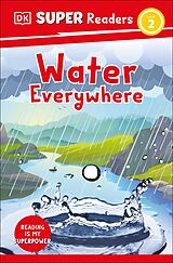 eBook (epub) DK Super Readers Level 2 Water Everywhere de Dk