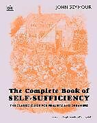 Livre Relié The Complete Book of Self-Sufficiency de John Seymour, Will Sutherland