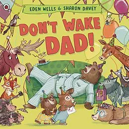 E-Book (epub) Don't Wake Dad! von Eden Wells