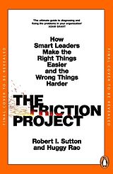 Couverture cartonnée The Friction Project de Sutton Robert I., Huggy Rao