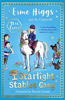 Livre Relié The Starlight Stables Gang de Esme Higgs, Cotterill Jo