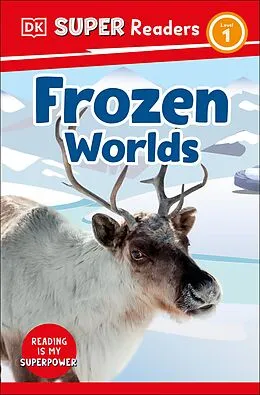 E-Book (epub) DK Super Readers Level 1 Frozen Worlds von DK