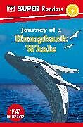 Couverture cartonnée DK Super Readers Level 2 Journey of a Humpback Whale de DK