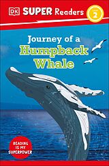 eBook (epub) DK Super Readers Level 2 Journey of a Humpback Whale de DK