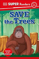 eBook (epub) DK Super Readers Pre-Level Save the Trees de Dk