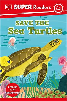 eBook (epub) DK Super Readers Pre-Level Save the Sea Turtles de DK