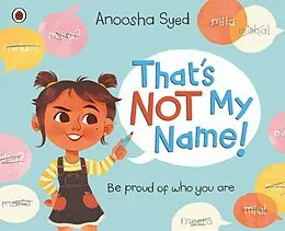E-Book (epub) That's Not My Name! von Anoosha Syed