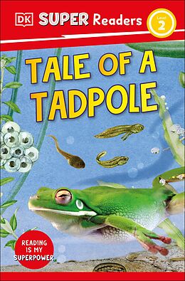 eBook (epub) DK Super Readers Level 2 Tale of a Tadpole de DK