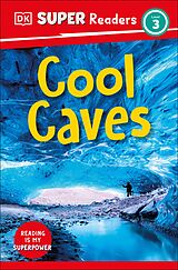 E-Book (epub) DK Super Readers Level 3 Cool Caves von Dk