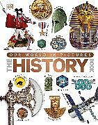 Livre Relié Our World in Pictures The History Book de DK