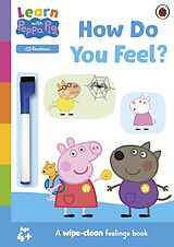 Kartonierter Einband Learn with Peppa: How Do You Feel? von Peppa Pig