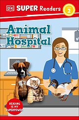 eBook (epub) DK Super Readers Level 2 Animal Hospital de Judith Walker-Hodge