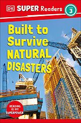 eBook (epub) DK Super Readers Level 3 Built to Survive Natural Disasters de Dk