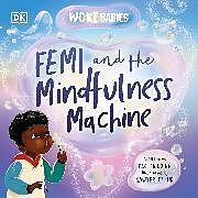 Livre Relié Femi and The Mindfulness Machine de Flo Fielding