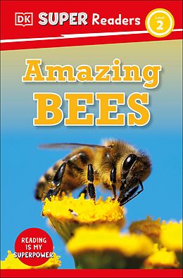 eBook (epub) DK Super Readers Level 2 Amazing Bees de DK