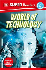 eBook (epub) DK Super Readers Level 4 World of Technology de DK