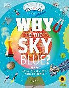 Livre Relié Why Is the Sky Blue? de DK, Dodd Emily