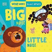 Reliure en carton indéchirable Smart Senses: Big Noise, Little Noise de Flo Fielding