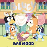 eBook (epub) Bluey: Bad Mood de Bluey