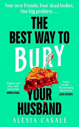 E-Book (epub) The Best Way to Bury Your Husband von Alexia Casale