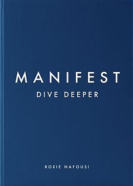 Livre Relié Manifest: Dive Deeper de Roxie Nafousi