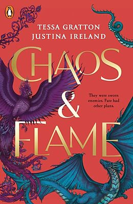 Couverture cartonnée Chaos & Flame de Tessa Gratton, Justina Ireland