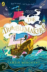 Couverture cartonnée The Troublemakers de Tamzin Merchant