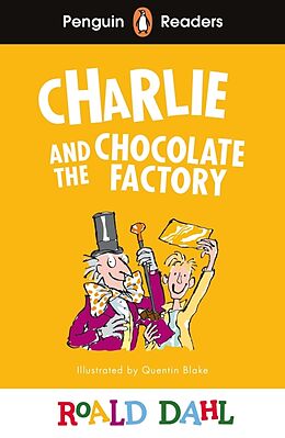 Couverture cartonnée Penguin Readers Level 3: Roald Dahl Charlie and the Chocolate Factory (ELT Graded Reader) de Roald Dahl