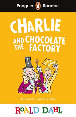 eBook (epub) Penguin Readers Level 3: Roald Dahl Charlie and the Chocolate Factory (ELT Graded Reader) de Roald Dahl