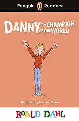 eBook (epub) Penguin Readers Level 4: Roald Dahl Danny the Champion of the World (ELT Graded Reader) de Roald Dahl