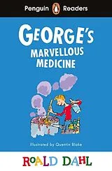 Kartonierter Einband Penguin Readers Level 3: Roald Dahl George's Marvellous Medicine (ELT Graded Reader) von Roald Dahl