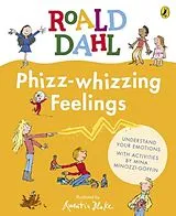 Fester Einband Phizz-whizzing Feelings von Roald Dahl