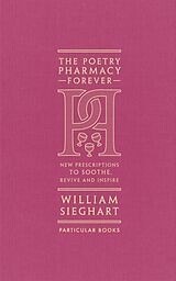 Livre Relié The Poetry Pharmacy Forever de William Sieghart