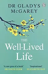 Kartonierter Einband The Well-Lived Life von Gladys McGarey