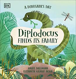 eBook (epub) Dinosaur's Day: Diplodocus Finds Its Family de Elizabeth Gilbert Bedia