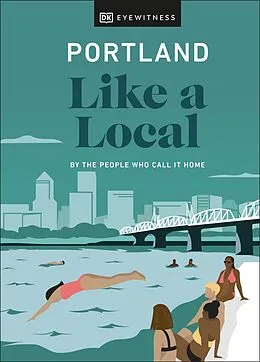 E-Book (epub) Portland Like a Local von Alex Frane, Jenni Moore, Pete Cottell