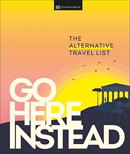 eBook (epub) Go Here Instead de DK Travel