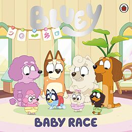 eBook (epub) Bluey: Baby Race de Bluey