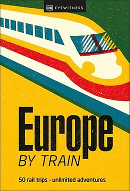 Couverture cartonnée Europe by Train de DK Travel