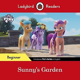 Couverture cartonnée Ladybird Readers Beginner Level  My Little Pony  Sunny's Garden (ELT Graded Reader) de Ladybird, Ladybird