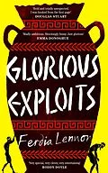 E-Book (epub) Glorious Exploits von Ferdia Lennon