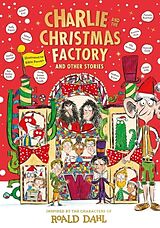 Couverture cartonnée Charlie and the Christmas Factory de Roald Dahl