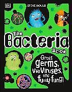 Livre Relié The Bacteria Book (New Edition) de Steve Mould