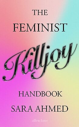 Livre Relié The Feminist Killjoy Handbook de Sara Ahmed